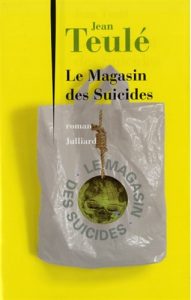 Jean Teulé, Le Magasin des Suicides