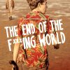 Poster The End Of The F***ing World