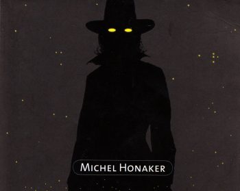 Michel Honaker, Chasseur Noir